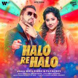 Halo Re Halo Mika Singh Poster