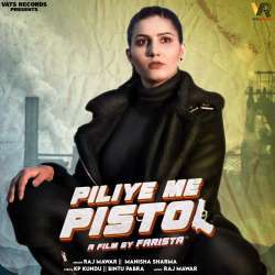 Piliya Me Pistol Poster