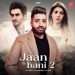 Jaan Te Bani 2 Poster