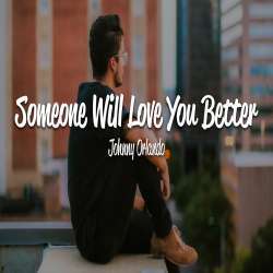 someone will love you better Poster