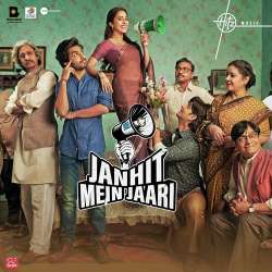 Janhit Mein Jaari (Title Track) Poster
