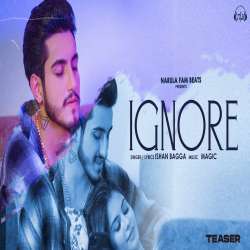Ignore - Ishan Bagga Poster