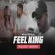 Feel King Mashup | Chillout Mix Poster