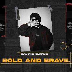 Bold And Brave Wazir Patar Poster