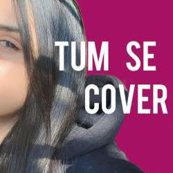 Tum Se Hi (Cover) Poster