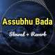 Assubhu Bada Slowed Reverb Poster