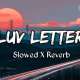 Luv Letter Slowed Reverb Poster