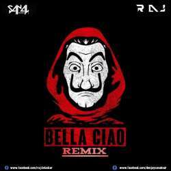 Bella Ciao - DJ Raj x Dj Sanal- Poster