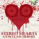Stereo Hearts - Gym Class Heroes ft. Adam Levine Poster