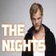 The Nights - Avicii Poster