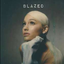 Blazed - Ariana Grande ft. Pharrell Williams Poster