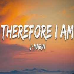 Therefore I Am - J-Marin Poster